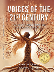 Voices of the 21st Century: Unstoppable Women Standing Strong by Laura Reale